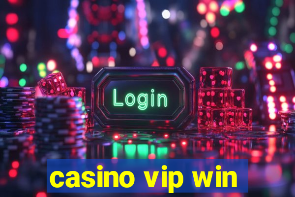 casino vip win